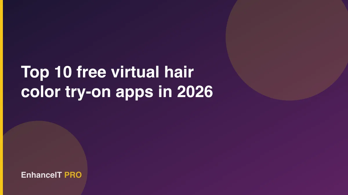 Top 10 free virtual hair color try-on apps in 2026