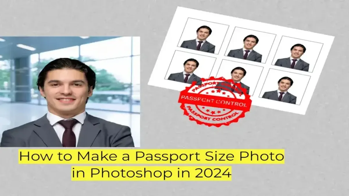 How to Make a Passport Size Photo in Photoshop: Guide 2026