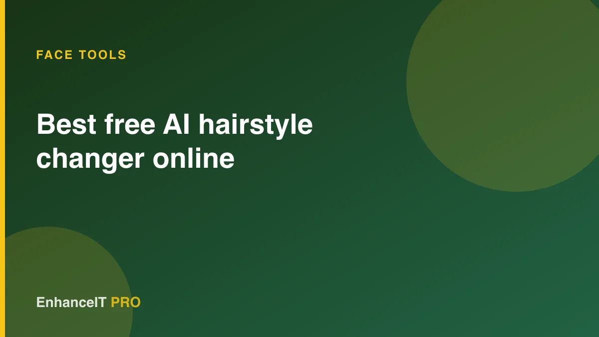 Best free AI hairstyle changer online